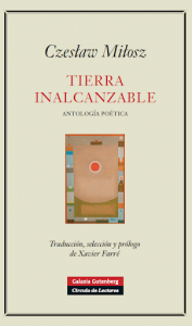 Czeslaw Milosz tierra inalcanzable